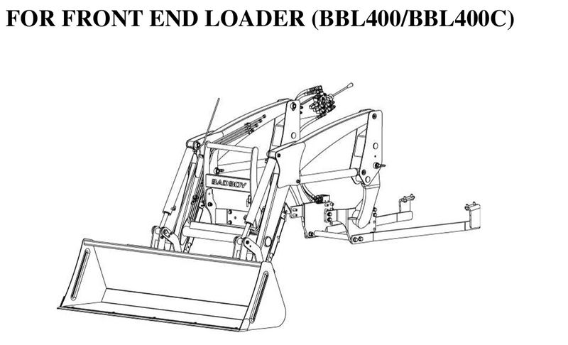 BBL400    Front End Loader — Bad Boy BBL400/BBL400C - Fits 4025H & 4035H Tractors